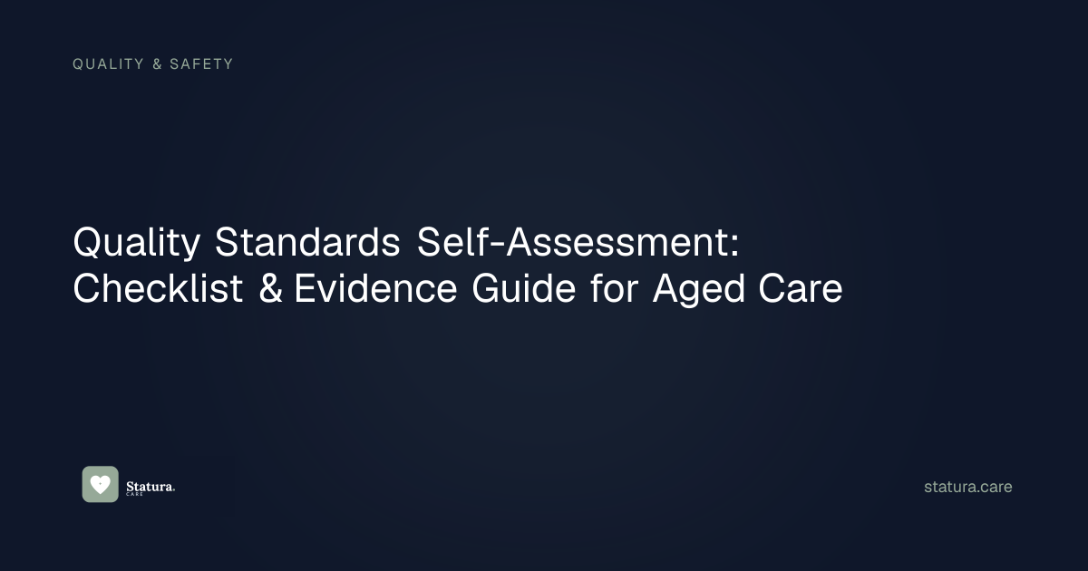 Quality Standards Self-Assessment: Checklist & Evidence Guide for Aged ...