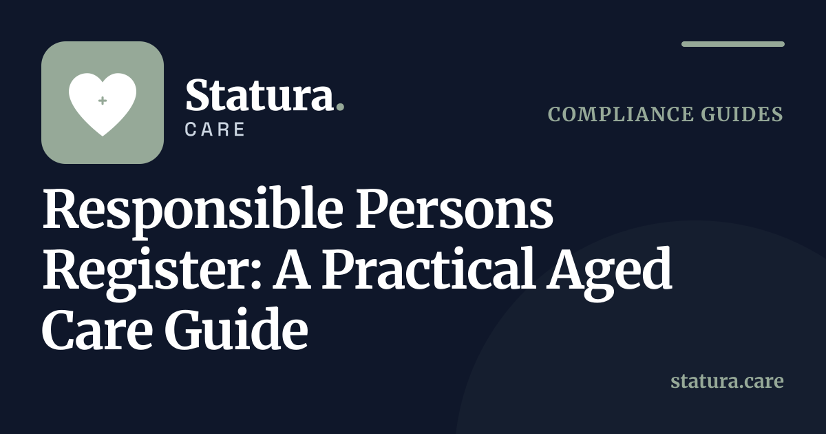 Responsible Persons Register: Complete Compliance Guide for Aged Care ...